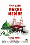 Adım Adım Mekke - Medine