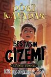 Dört Kafadar / Beş Taşın Gizemi