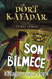 Dört Kafadar 4 / Son Bilmece