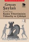 Bir Bilim Olarak Kamu Yönetiminin Yükselişi ve Çöküşü