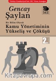 Bir Bilim Olarak Kamu Yönetiminin Yükselişi ve Çöküşü
