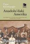 Anadolu'daki Amerika-Kendi Belgeleriyle 19. Yüzyılda Osmanlı İmp.'ndaki Amerikan Misyoner Okulları