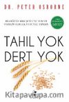 Tahıl Yok Dert Yok