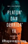Platon’dan Derrida’ya Felsefe ve Din