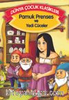 Pamuk Prenses ve Yedi Cüceler (Düz Yazılı) / Dünya Çocuk Klasikleri