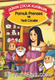 Pamuk Prenses ve Yedi Cüceler (Düz Yazılı) / Dünya Çocuk Klasikleri