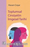 Toplumsal Cinsiyetin İmgesel Tarihi