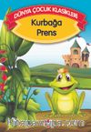 Kurbağa Prens (Düz Yazılı) / Dünya Çocuk Klasikleri