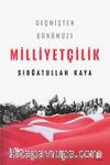 Geçmişten Günümüze Milliyetçilik