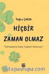 Hiçbir Zaman Olmaz