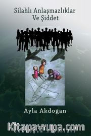Silahlı Anlaşmazlıklar ve Şiddet