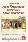 Dünya Tiyatrosunun Unutulmayan Kadın Oyuncuları
