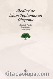 Medine’de İslam Toplumunun Oluşumu