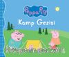 Peppa Pıg Kamp Gezisi