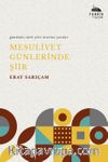 Mesuliyet Günlerinde Şiir & Günümüz Türk Şiiri Üzerine Yazılar