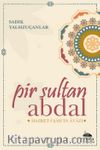 Pir Sultan Abdal & Hazreti Şah'ın Âvazı