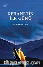 Kehanetin İlk Günü