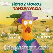 Hotoz Horoz Tanzanya’da