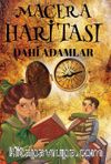 Macera Haritası / Dahi Adamlar