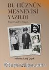 Bu Hüznün Mesnevisi Yazıldı & İlhami Çiçek’in Hayatı