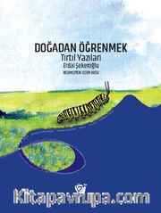 Doğadan Öğrenmek <br /> Tırtıl Yazıları