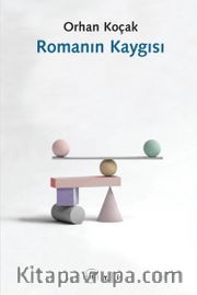 Romanın Kaygısı