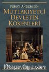 Mutlakıyetçi Devletin Kökenleri