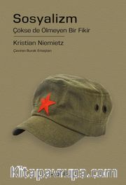 Sosyalizm <br /> Çökse de Ölmeyen Bir Fikir