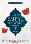 Hazreti Safiyye Annemiz