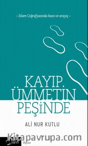Kayıp Ümmetin Peşinde