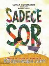 Sadece Sor