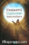 Cezaevi Vaizlerinin Hatıraları