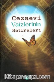 Cezaevi Vaizlerinin Hatıraları