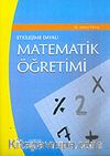 Matematiksel Öğretimi Etkileşime Dayalı