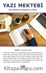 Yazı Mektebi <br /> Yazı, Editörlük ve Medya Kursu Yazıları