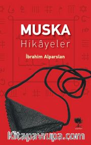 Muska <br /> Hikayeler