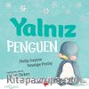 Yalnız Penguen (Ciltli)