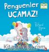 Penguenler Uçamaz!