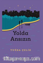 Yolda  Ansızın 