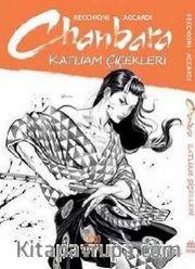 Chanbara <br /> Katliam Çiçekleri