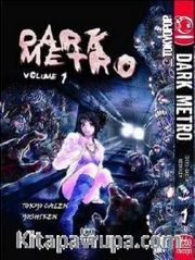 Dark Metro Cilt 1