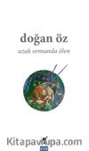 Uzak Ormanda Ölen