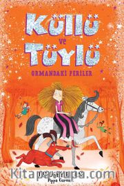 Küllü ve Tüylü Ormandaki Periler