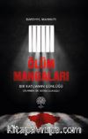 Ölüm Mangaları & Bir Katliamın Günlüğü