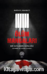 Ölüm Mangaları <br /> Bir Katliamın Günlüğü
