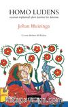 Homo Ludens & Oyunun Toplumsal İşlevi Üzerine Bir Deneme