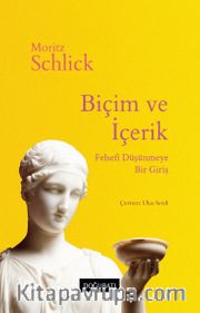 Biçim ve İçerik <br /> Felsefi Düşünmeye Bir Giriş