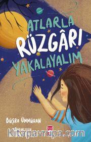 Atlarla Rüzgarı Yakalayalım