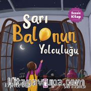Sarı Balonun Yolculuğu