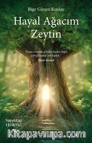 Hayal Ağacım Zeytin